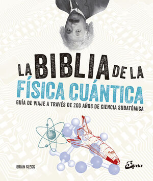 BIBLIA DE LA FISICA CUANTICA