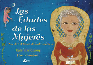 LAS EDADES DE LAS MUJERES - CALENDARIO 2019