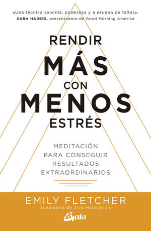 RENDIR MÁS CON MENOS ESTRÉS