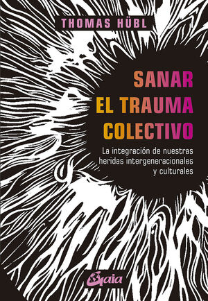 SANAR EL TRAUMA COLECTIVO (E-BOOK)