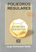 POLIEDROS REGULARES. GEOMETRÍA DESCRIPTIVA