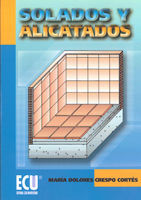 SOLADOS Y ALICATADOS