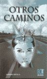 OTROS CAMINOS