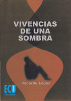 VIVENCIAS DE UNA SOMBRA