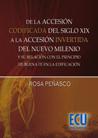 DE LA ACCESIÓN CODIFICADA DEL S.XIX. A LA ACCESIÓN INVERTIDA DEL NUEVO MILENIO.