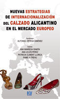 NUEVAS ESTRATEGIAS DE INTERNACIONALIZACIÓN DEL CALZADO ALICANTINO EN EL MERCADO