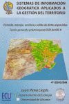 SISTEMAS DE INFORMACIÓN GEOGRÁFICA APLICADOS A LA GESTIÓN DEL TERRITORIO