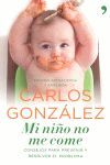 MI NIÑO NO ME COME : CONSEJOS PARA PREVENIR Y RESOLVER EL PROBLEMA