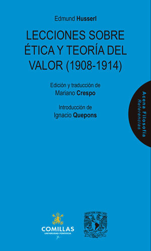 LECCIONES SOBRE ÉTICA Y TEORÍA DEL VALOR (1908-1914)