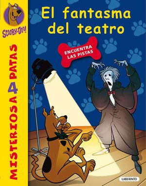 SCOOBY-DOO. EL FANTASMA DEL TEATRO