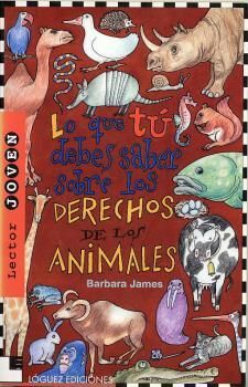 DERECHOS DE LOS ANIMALES, LOS   *R