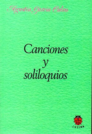 CANCIONES Y SOLILOQUIOS