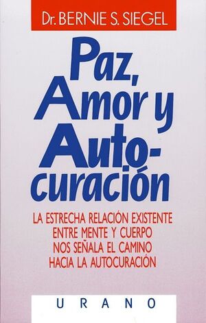 PAZ, AMOR Y AUTOCURACIÓN