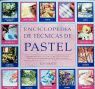 ENCICLOPEDIA DE TÉCNICAS DE PASTEL