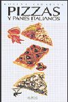 PIZZAS Y PANES ITALIANOS