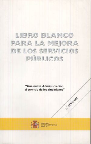 LIBRO BLANCO PARA LA MEJORA DE LOS SERVICIOS PÚBLICOS