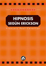 HIPNOSIS SEGÚN ERICKSON