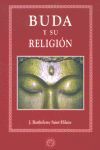 BUDA Y SU RELIGIÓN