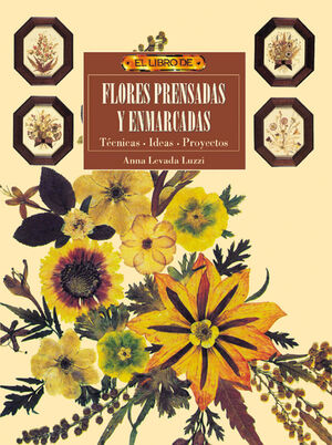 EL LIBRO DE FLORES PRENSADAS Y ENMARCADAS