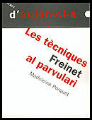 LES TÈCNIQUES FREINET AL PARVULARI