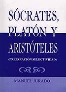 SÓCRATES, PLATÓN Y ARISTÓTELES