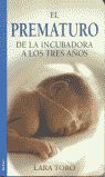 EL PREMATURO.DE INCUBADORA A TRES AÑOS