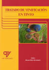 LIBRO: TRATADO DE VINIFICACIÓN EN TINTO. ISBN: 9788489922754 - LIBROS AMV EDICIO
