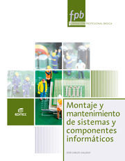 MONTAJE Y MANTENIMIENTO DE SISTEMAS Y COMPONENTES INFORMÁTICOS