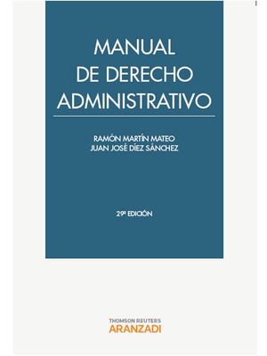 MANUAL DE DERECHO ADMINISTRATIVO. 29ª ED.