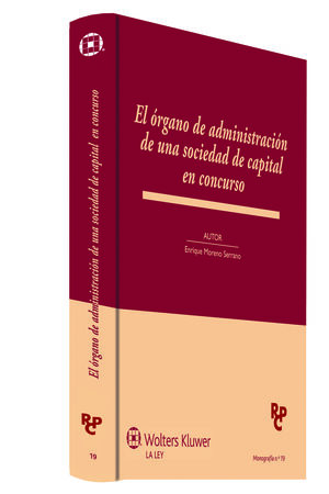 EL ÓRGANO DE ADMINISTRACIÓN DE UNA SOCIEDAD DE CAPITAL EN CONCURSO