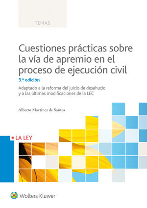 CUESTIONES PRÁCTICAS SOBRE LA VÍA DE APREMIO EN EL PROCESO DE EJECUCIÓN CIVIL (3