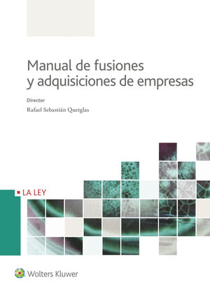 MANUAL DE FUSIONES Y ADQUISICIONES DE EMPRESA