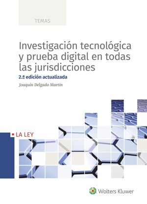 INVESTIGACION TECNOLOGICA Y PRUEBA DIGITAL EN TODA