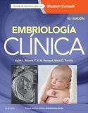 EMBRIOLOGÍA CLÍNICA + STUDENTCONSULT (10ª ED.)