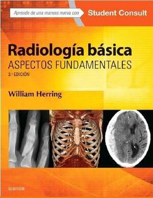 RADIOLOGÍA BÁSICA + STUDENTCONSULT (3ª ED.)