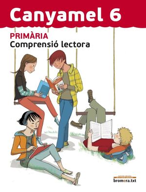 CANYAMEL 6. COMPRENSIÓ LECTORA