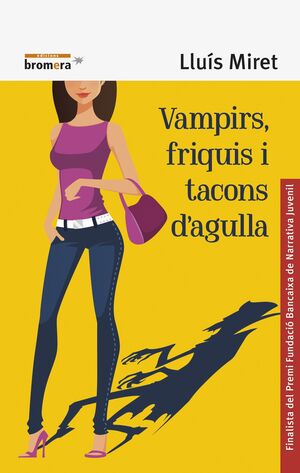 VAMPIRS, FRIQUIS I TACONS D'AGULLA