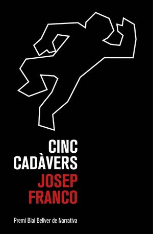 CINC CADÀVERS