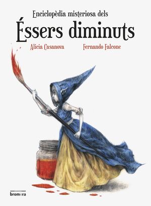 ENCICLOPÈDIA MISTERIOSA DELS ÉSSERS DIMINUTS