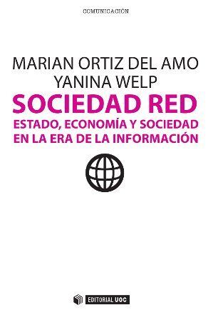 SOCIEDAD RED. ESTADO, ECONOMIA Y SOCIEDAD EN LA ER