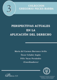 PERSPECTIVAS ACTUALES EN LA APLICACIÓN DEL DERECHO