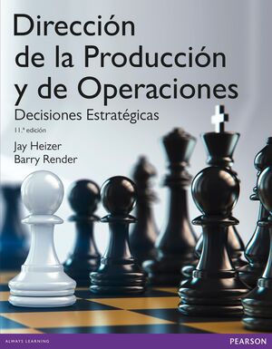 DIRECCIÓN DE LA PRODUCCIÓN Y OPERACIONES ESTRATÉGICAS