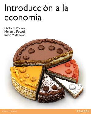 INTRODUCCIÓN A LA ECONOMÍA (LIBRO + MYLAB)