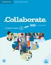 COLLABORATE LEVEL 1 STUDENT'S BOOK ENGLISH FOR SPANISH SPEAKERS