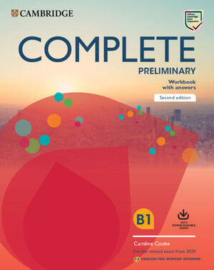 COMPLETE PRELIMINARY SECOND EDITION ENGLISH FOR SPANISH SPEAKERS. WORKBOOK WITH