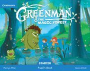 GREENMAN AND THE MAGIC FOREST STARTER PUPIL'S BOOK WITH STICKERS AND POP-OUTS