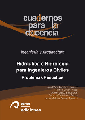 HIDRÁULICA E HIDROLOGÍA PARA INGENIEROS CIVILES