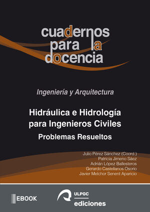 HIDRÁULICA E HIDROLOGÍA PARA INGENIEROS CIVILES