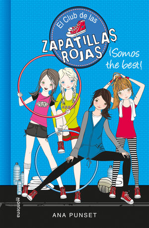 EL CLUB DE LAS ZAPATILLAS ROJAS 4. ¡SOMOS THE BEST!