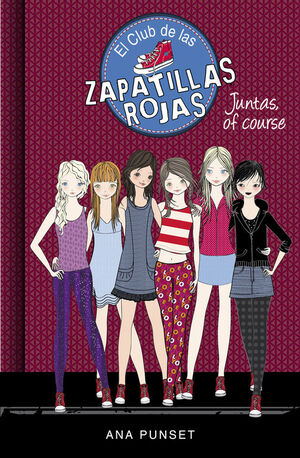EL CLUB DE LAS ZAPATILLAS ROJAS 8: JUNTAS, OF COURSE